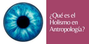 holismo en antropología