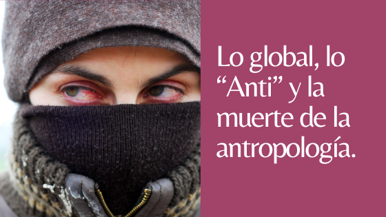 la muerte de la antropología