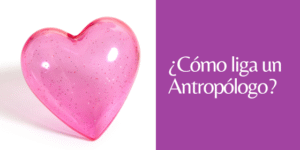 liga un antropólogo