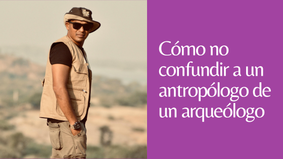 ANTROPOLOGÍA Y ARQUEOLOGÍA ANTROPOLOGÍA Y ARQUEOLOGÍA