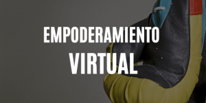 PODER EN LA RED EMPODERAMIENTO VIRTUAL
