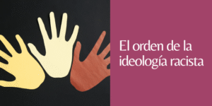 ideología racista