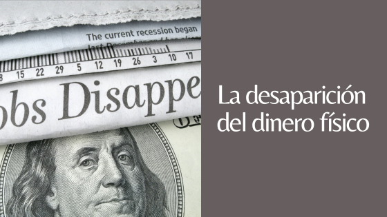 desaparición del dinero físico
