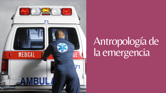 antropología de la emergencia