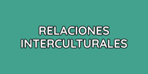 Relaciones Interculturales