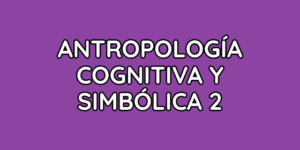 asignatura antropología cognitiva y simbólica