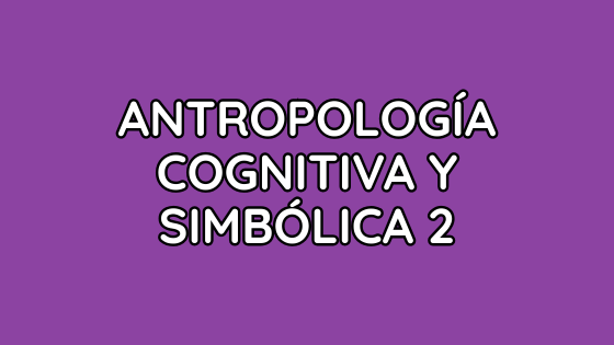 asignatura antropología cognitiva y simbólica asignatura antropología cognitiva y simbólica