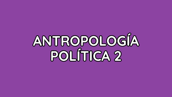 asignatura antropología política asignatura antropología política