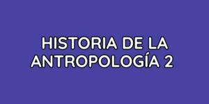 asignatura historia de la antropología