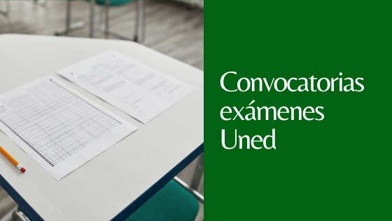convocatorias de examen en la uned