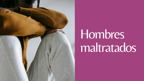 hombres maltratados hombres maltratados