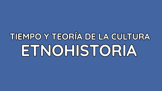Etnohistoria Etnohistoria