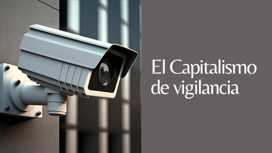 capitalismo de vigilancia capitalismo de vigilancia