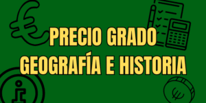 Cuanto cuesta estudiar Geografía e Historia