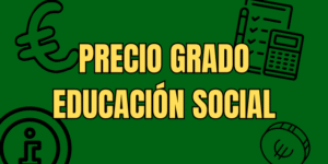 Cuanto cuesta estudiar educación social