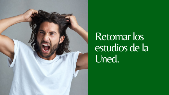 Retomar los estudios de la Uned Retomar los estudios de la Uned