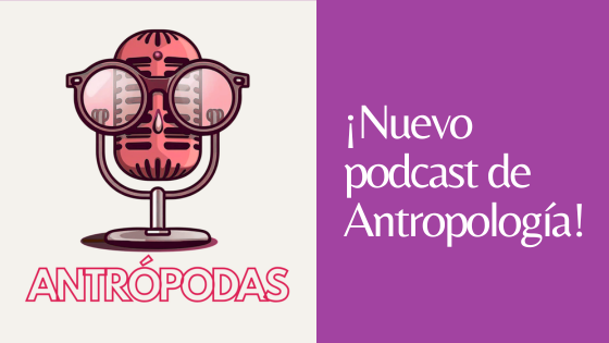 podcast de antropología