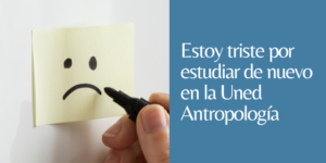 triste por estudiar en la uned