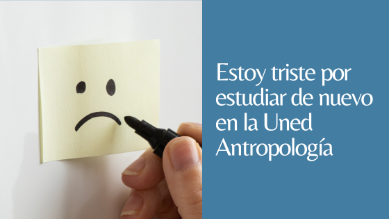triste por estudiar en la uned